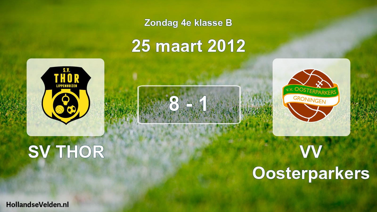 Total number of matches played: SV THOR - VV Oosterparkers 8 - 1 (25 March 2012)