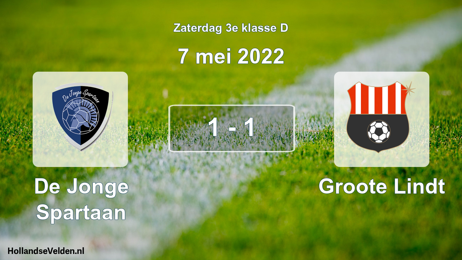 Total number of matches played: De Jonge Spartaan - Groote Lindt 1 - 1 (7 May 2022)