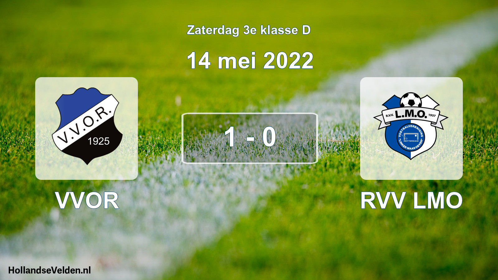 Total number of matches played: VVOR - RVV LMO 1 - 0 (14 May 2022)
