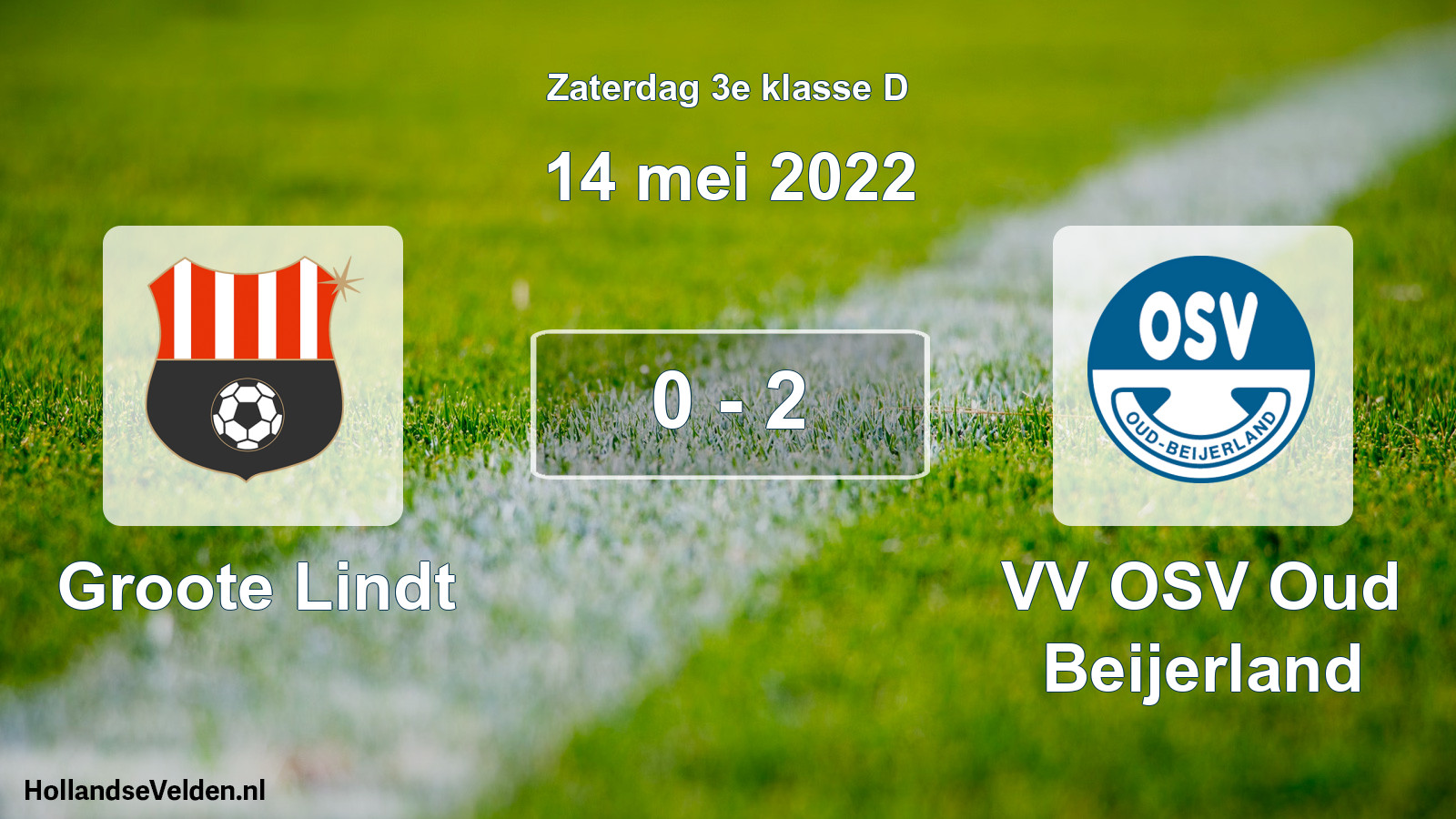Total number of matches played: Groote Lindt - VV OSV Oud Beijerland 0 - 2 (14 May 2022)