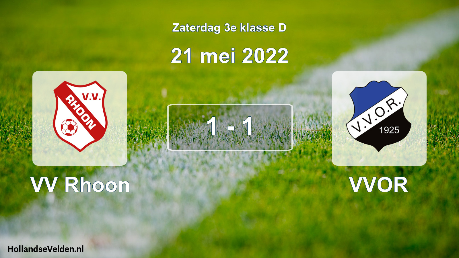 Total number of matches played: VV Rhoon - VVOR 1 - 1 (21 May 2022)