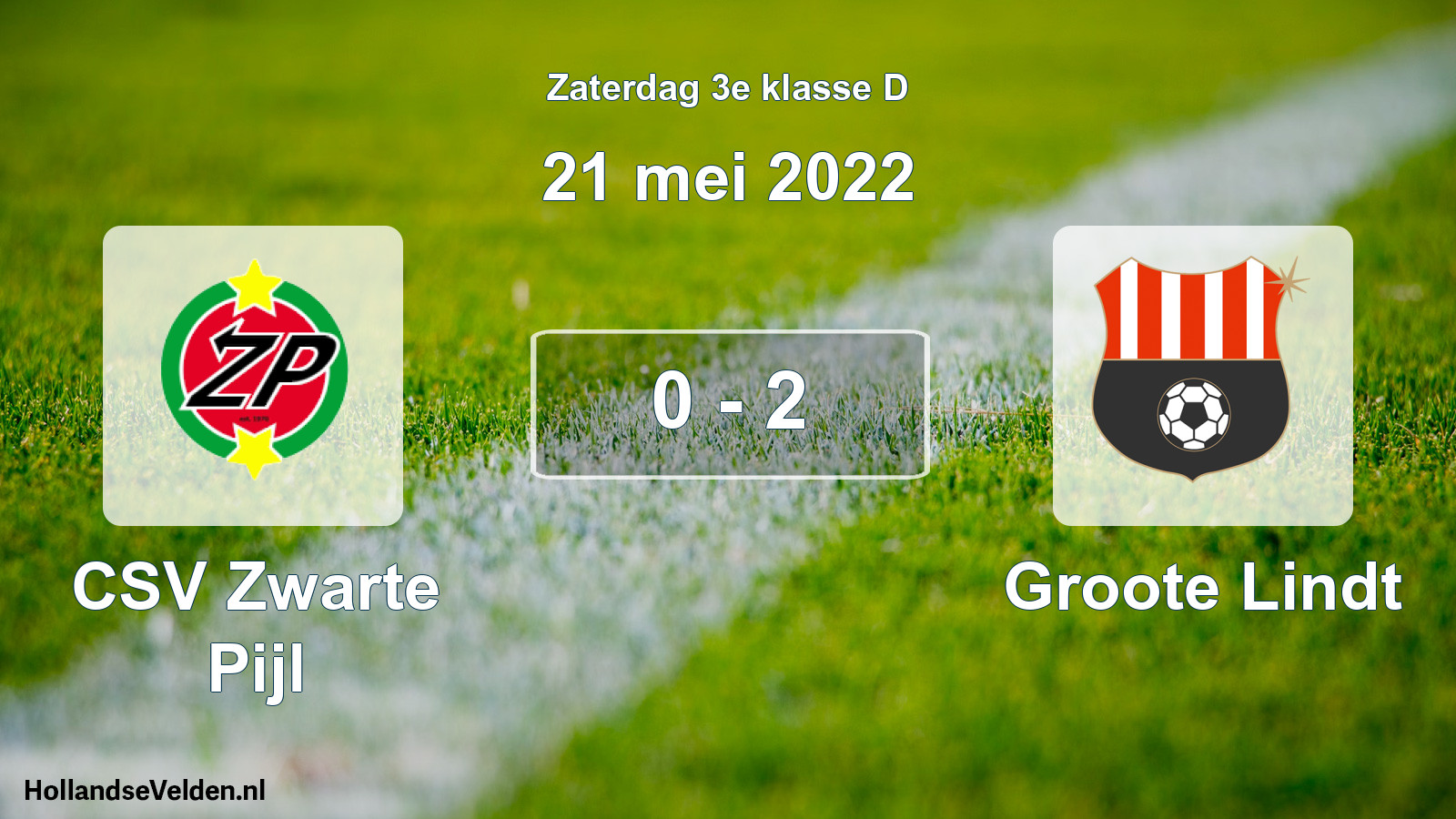 Total number of matches played: CSV Zwarte Pijl - Groote Lindt 0 - 2 (21 May 2022)