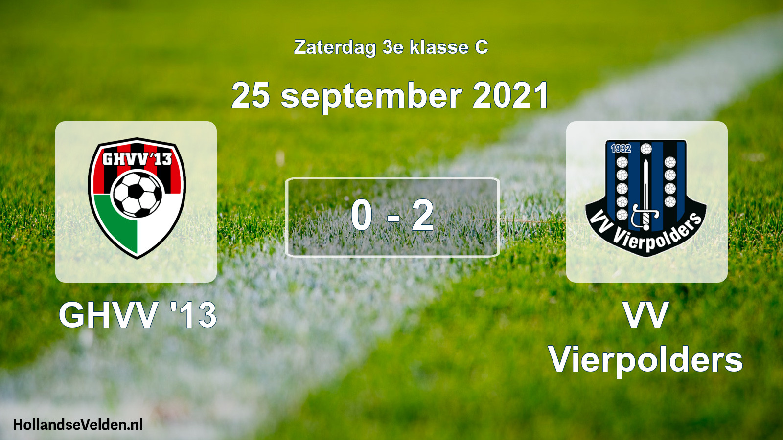 Total number of matches played: GHVV '13 - VV Vierpolders 0 - 2 (25 September 2021)