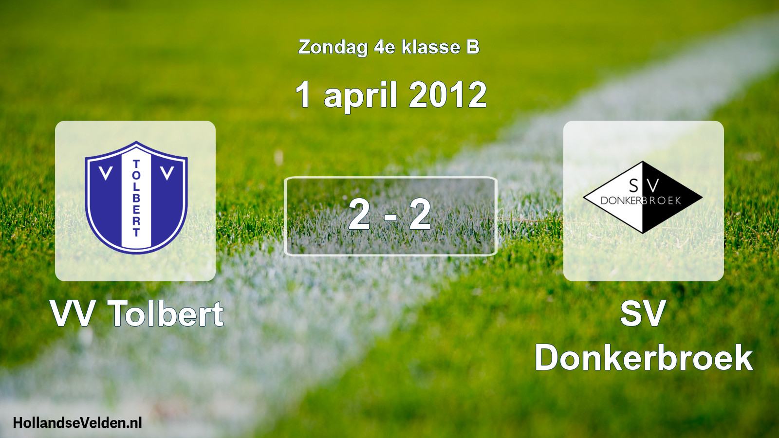 Total number of matches played: VV Tolbert - SV Donkerbroek 2 - 2 (1 April 2012)