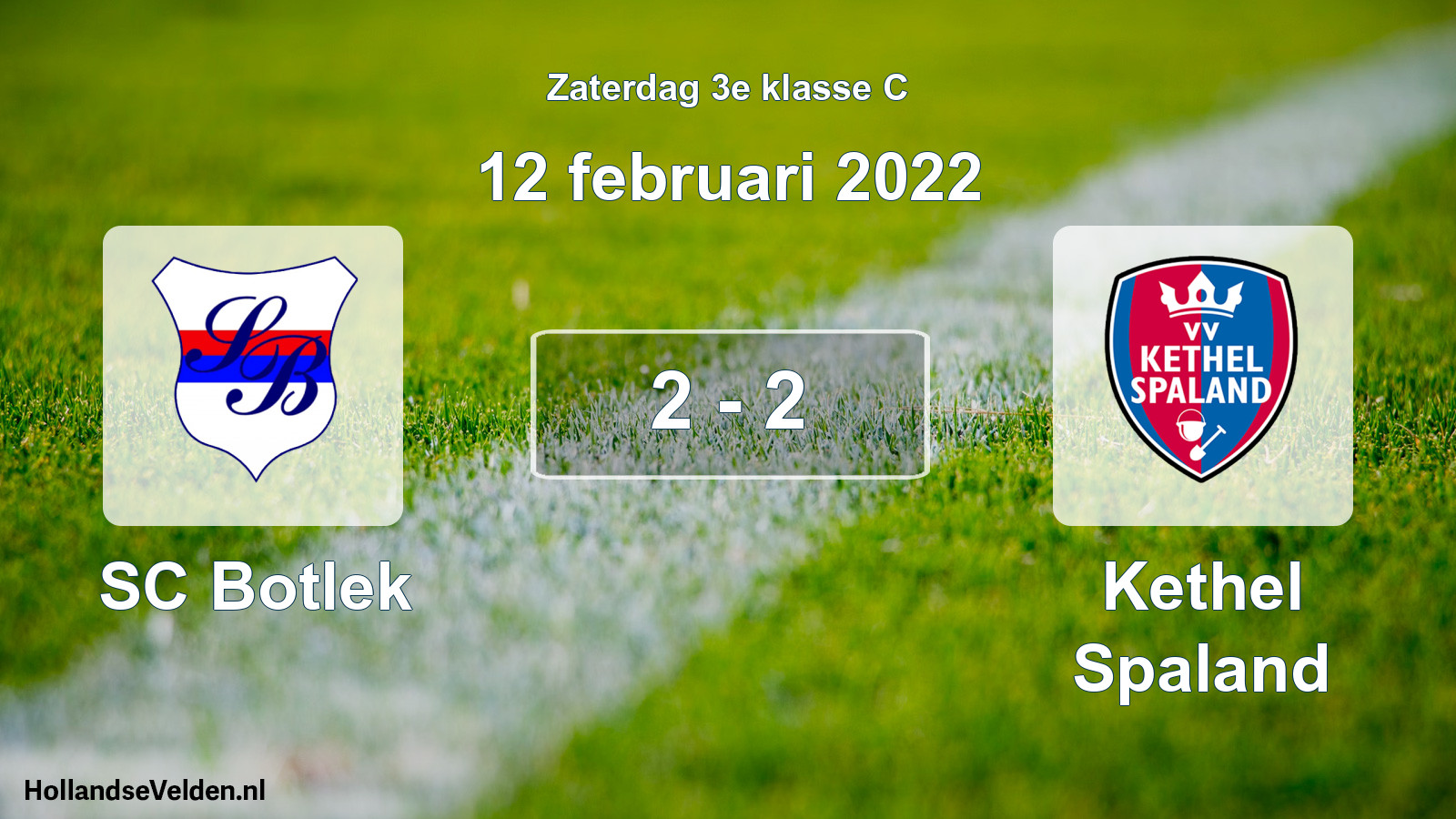 Total number of matches played: SC Botlek - Kethel Spaland 2 - 2 (12 February 2022)