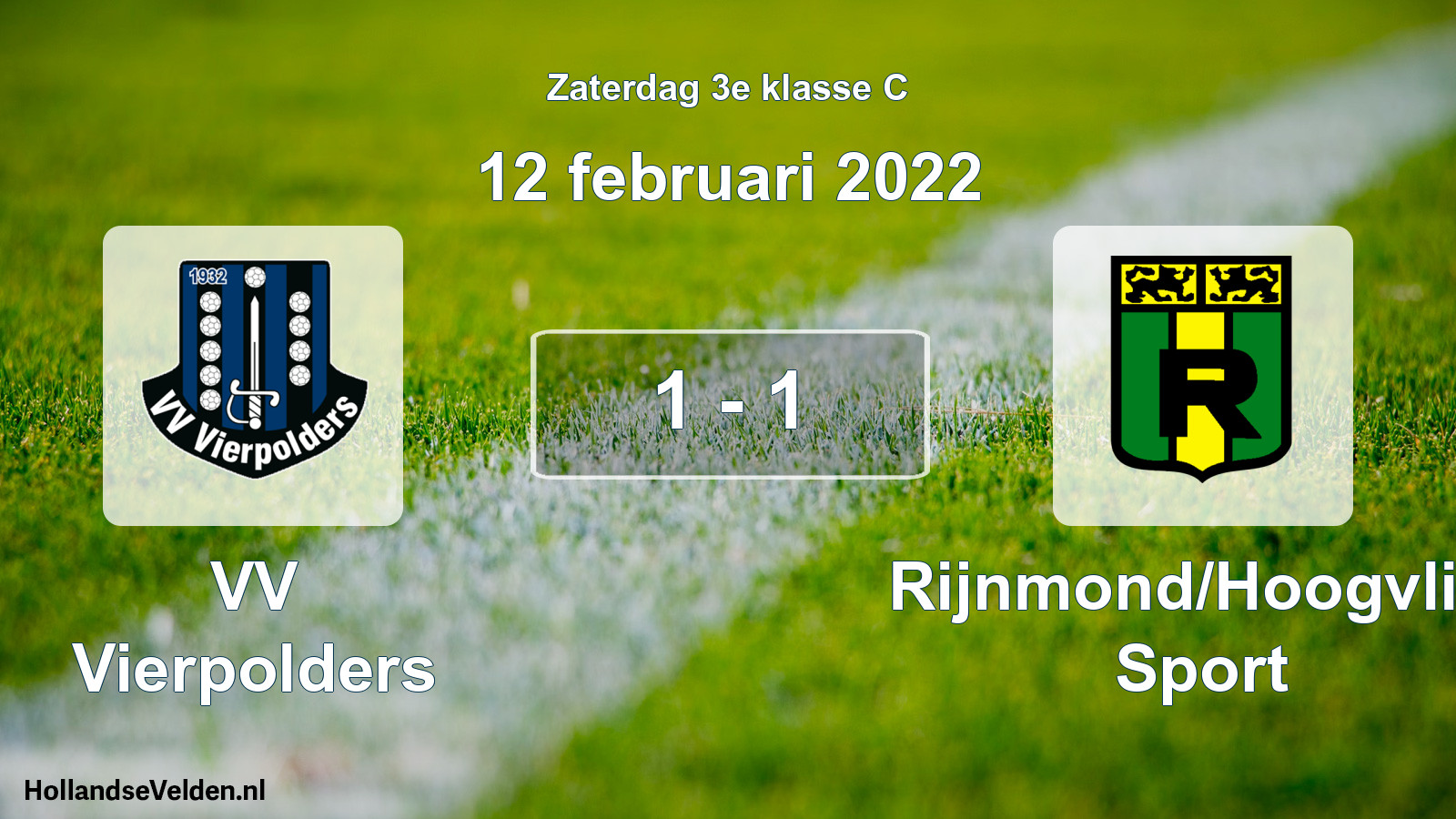 Total number of matches played: VV Vierpolders - Rijnmond/Hoogvliet Sport 1 - 1 (12 February 2022)