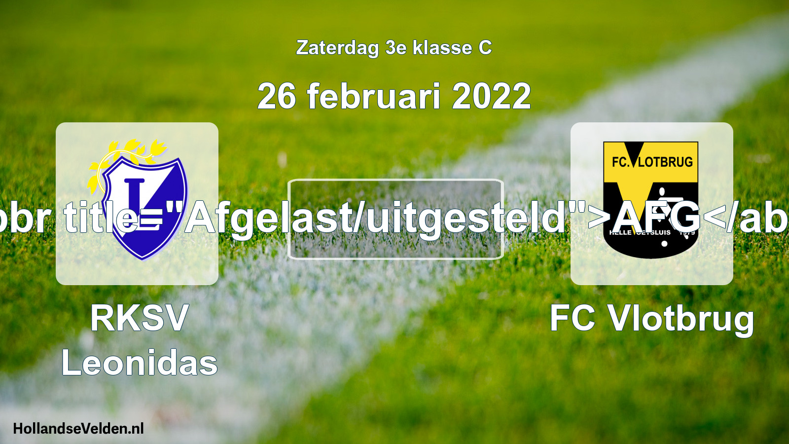 Scheduled Match: RKSV Leonidas - FC Vlotbrug (26 February 2022)