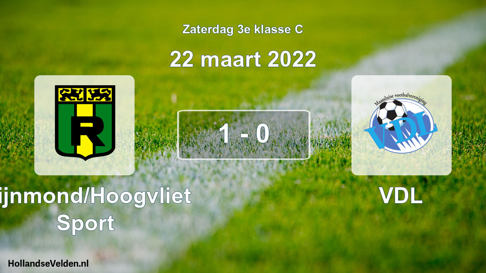 Total number of matches played: Rijnmond/Hoogvliet Sport - VDL 1 - 0 (22 March 2022)