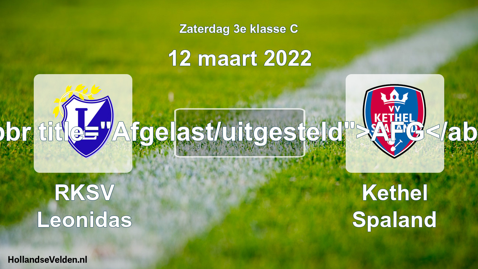Scheduled Match: RKSV Leonidas - Kethel Spaland (12 March 2022)