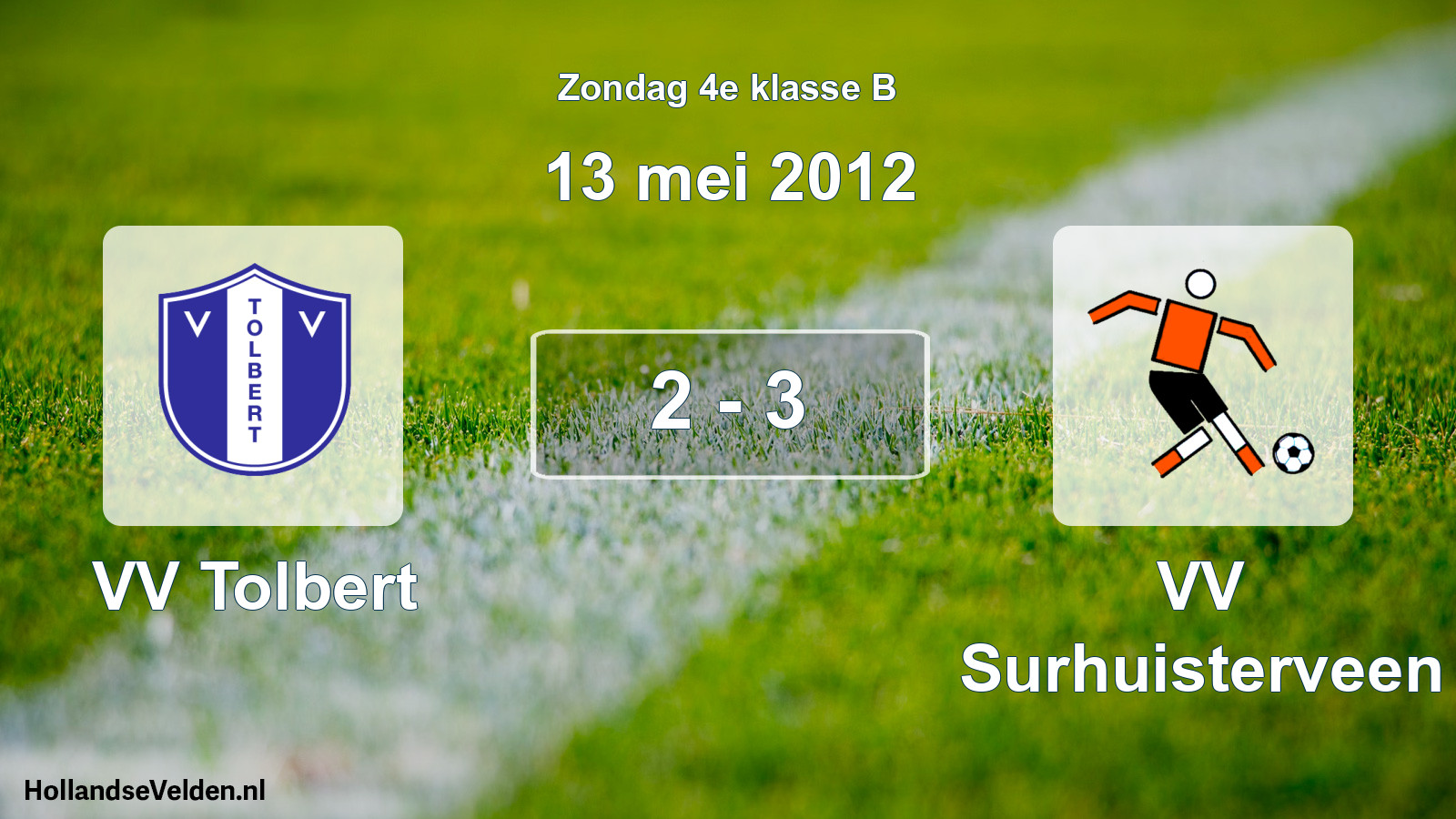 Total number of matches played: VV Tolbert - VV Surhuisterveen 2 - 3 (13 May 2012)