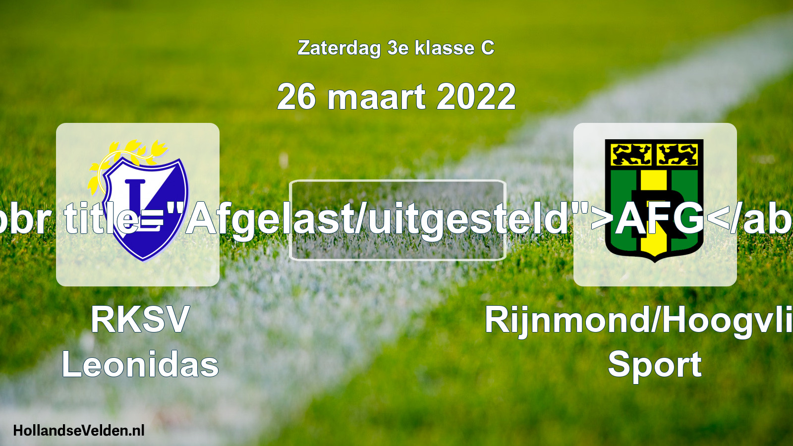Scheduled Match: RKSV Leonidas - Rijnmond/Hoogvliet Sport (26 March 2022)