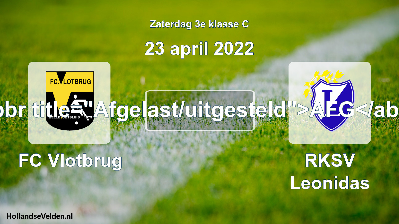 Scheduled Match: FC Vlotbrug - RKSV Leonidas (23 April 2022)