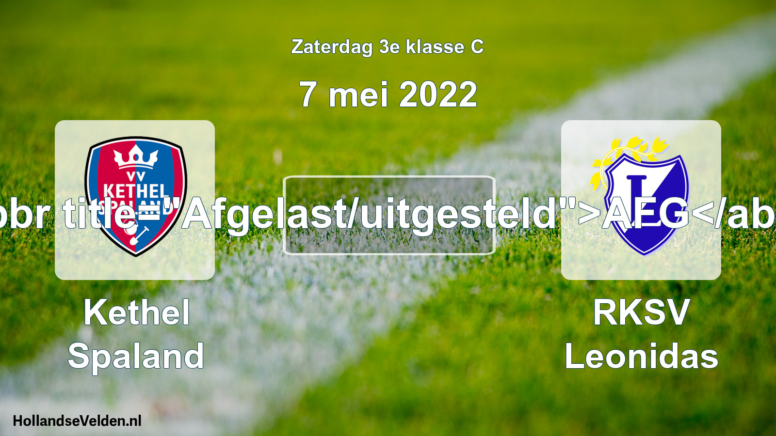 Scheduled Match: Kethel Spaland - RKSV Leonidas (7 May 2022)