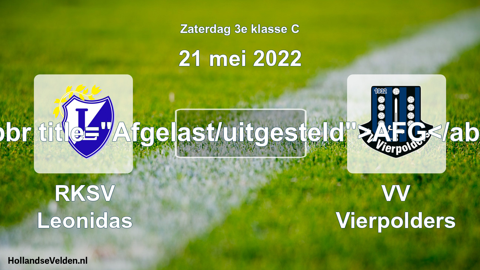 Scheduled Match: RKSV Leonidas - VV Vierpolders (21 May 2022)