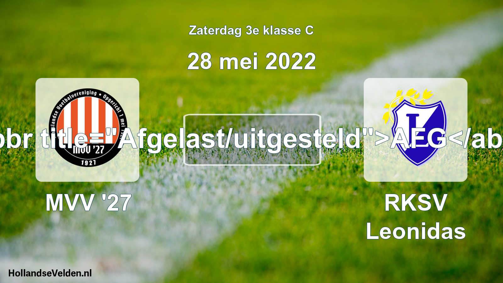 Scheduled Match: MVV '27 - RKSV Leonidas (28 May 2022)