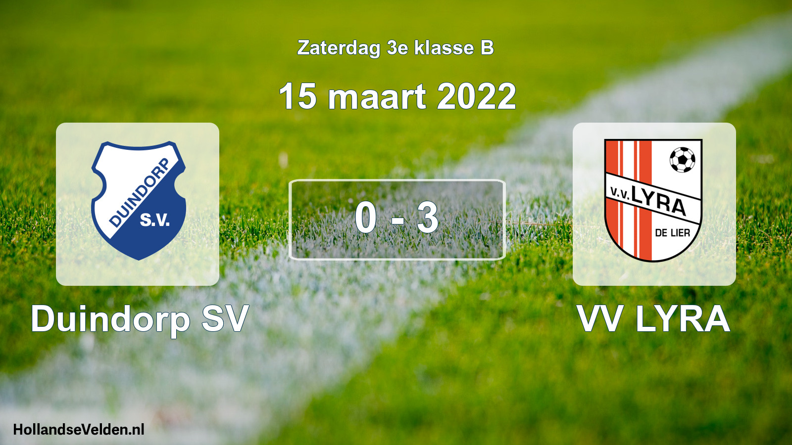 Total number of matches played: Duindorp SV - VV LYRA 0 - 3 (15 March 2022)