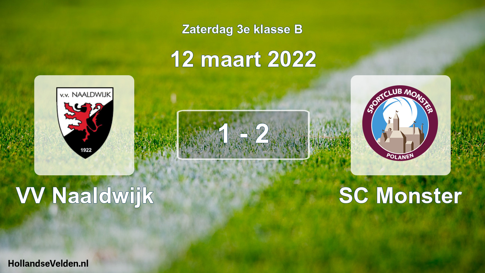 Total number of matches played: VV Naaldwijk - SC Monster 1 - 2 (12 March 2022)