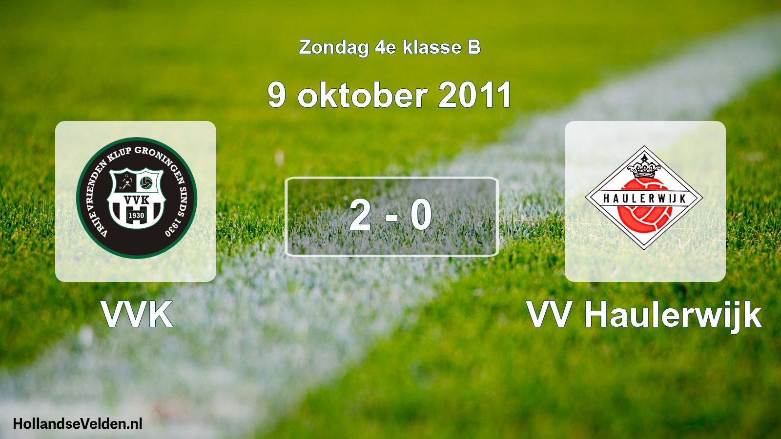 Total number of matches played: VVK - VV Haulerwijk 2 - 0 (9 October 2011)