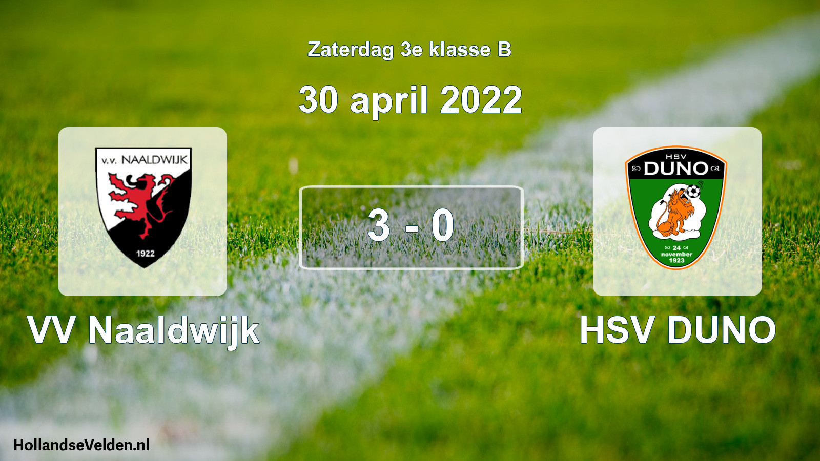 Total number of matches played: VV Naaldwijk - HSV DUNO 3 - 0 (30 April 2022)