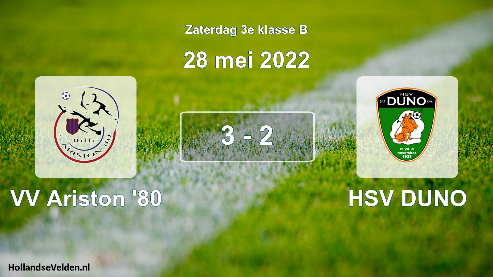 Total number of matches played: VV Ariston '80 - HSV DUNO 3 - 2 (28 May 2022)