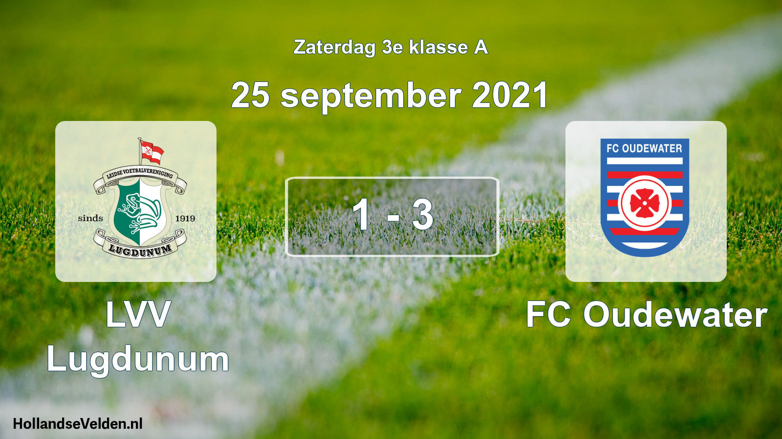 Total number of matches played: LVV Lugdunum - FC Oudewater 1 - 3 (25 September 2021)