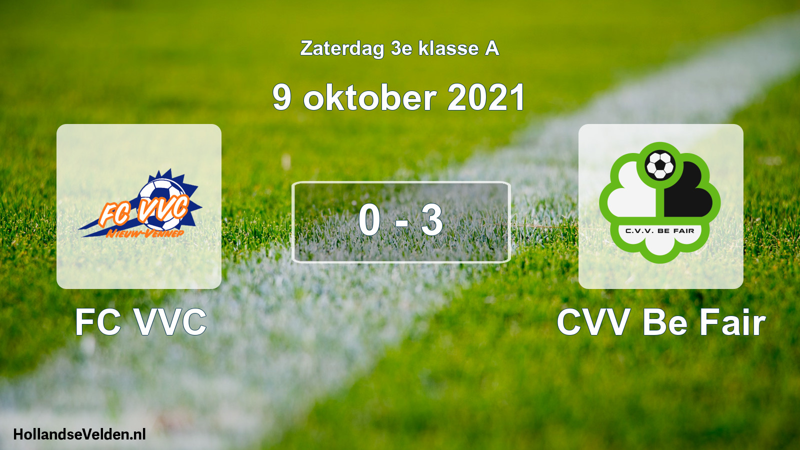 Total number of matches played: FC VVC - CVV Be Fair 0 - 3 (9 October 2021)