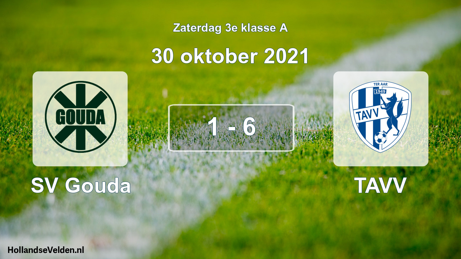 Total number of matches played: SV Gouda - TAVV 1 - 6 (30 October 2021)