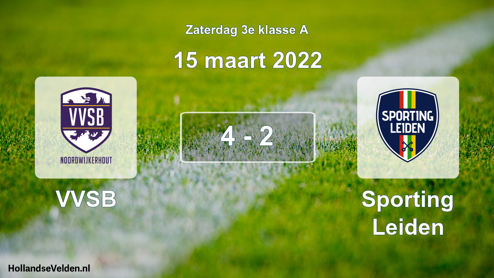 Total number of matches played: VVSB - Sporting Leiden 4 - 2 (15 March 2022)