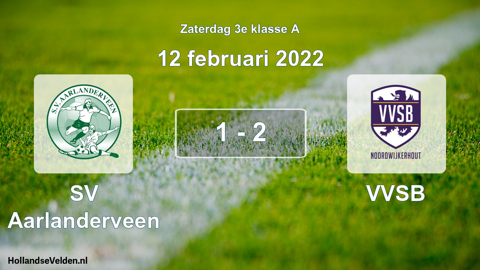 Total number of matches played: SV Aarlanderveen - VVSB 1 - 2 (12 February 2022)