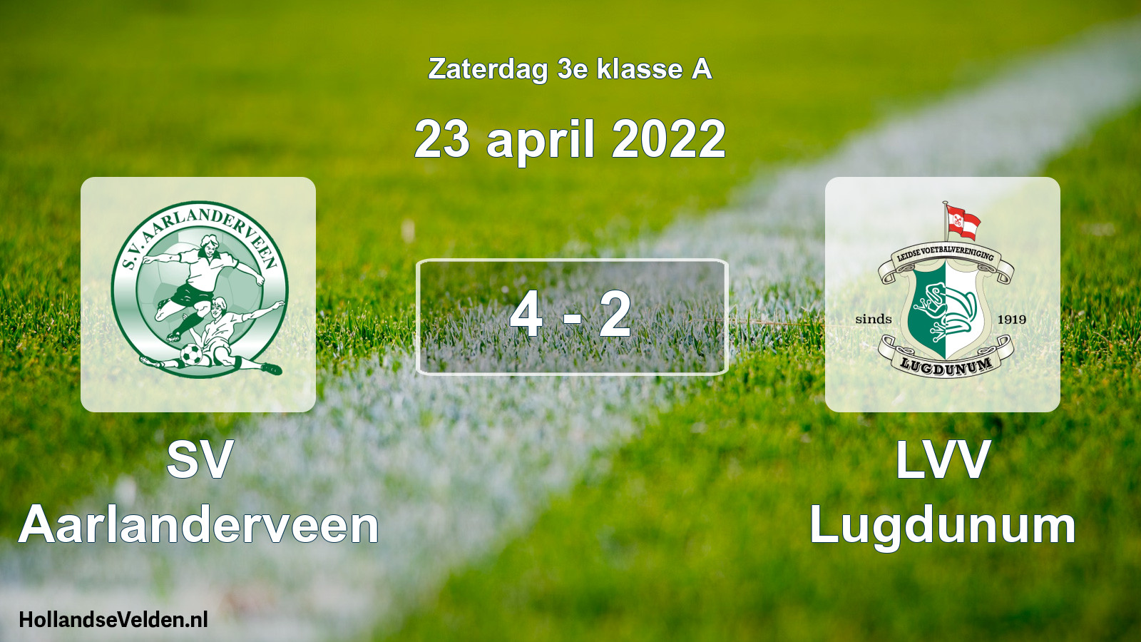 Total number of matches played: SV Aarlanderveen - LVV Lugdunum 4 - 2 (23 April 2022)