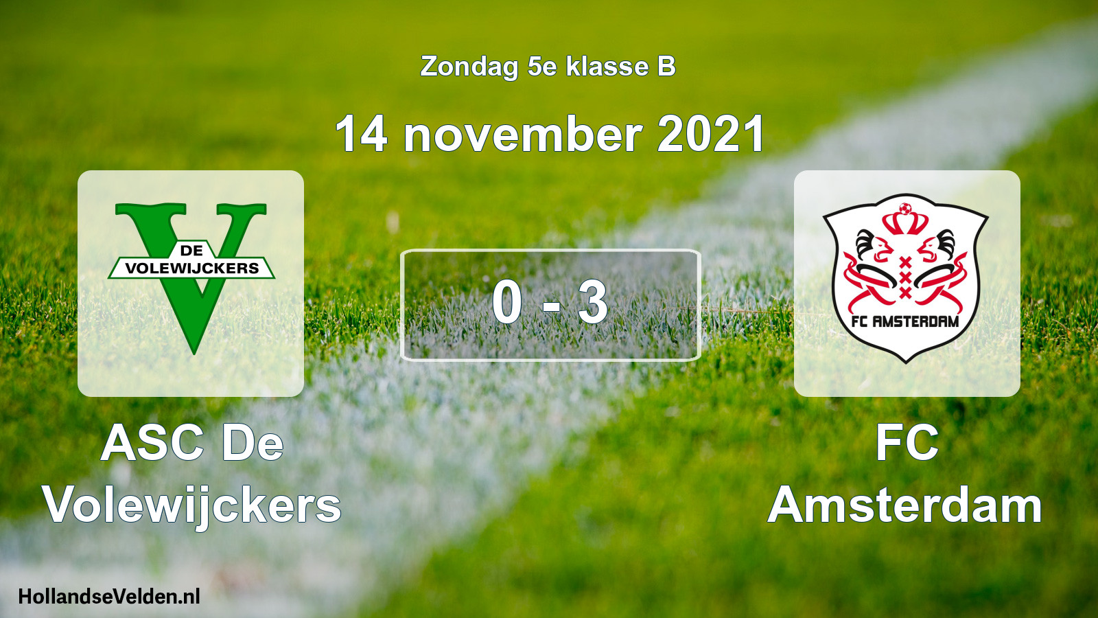 Total number of matches played: ASC De Volewijckers - FC Amsterdam 0 - 3 (14 November 2021)