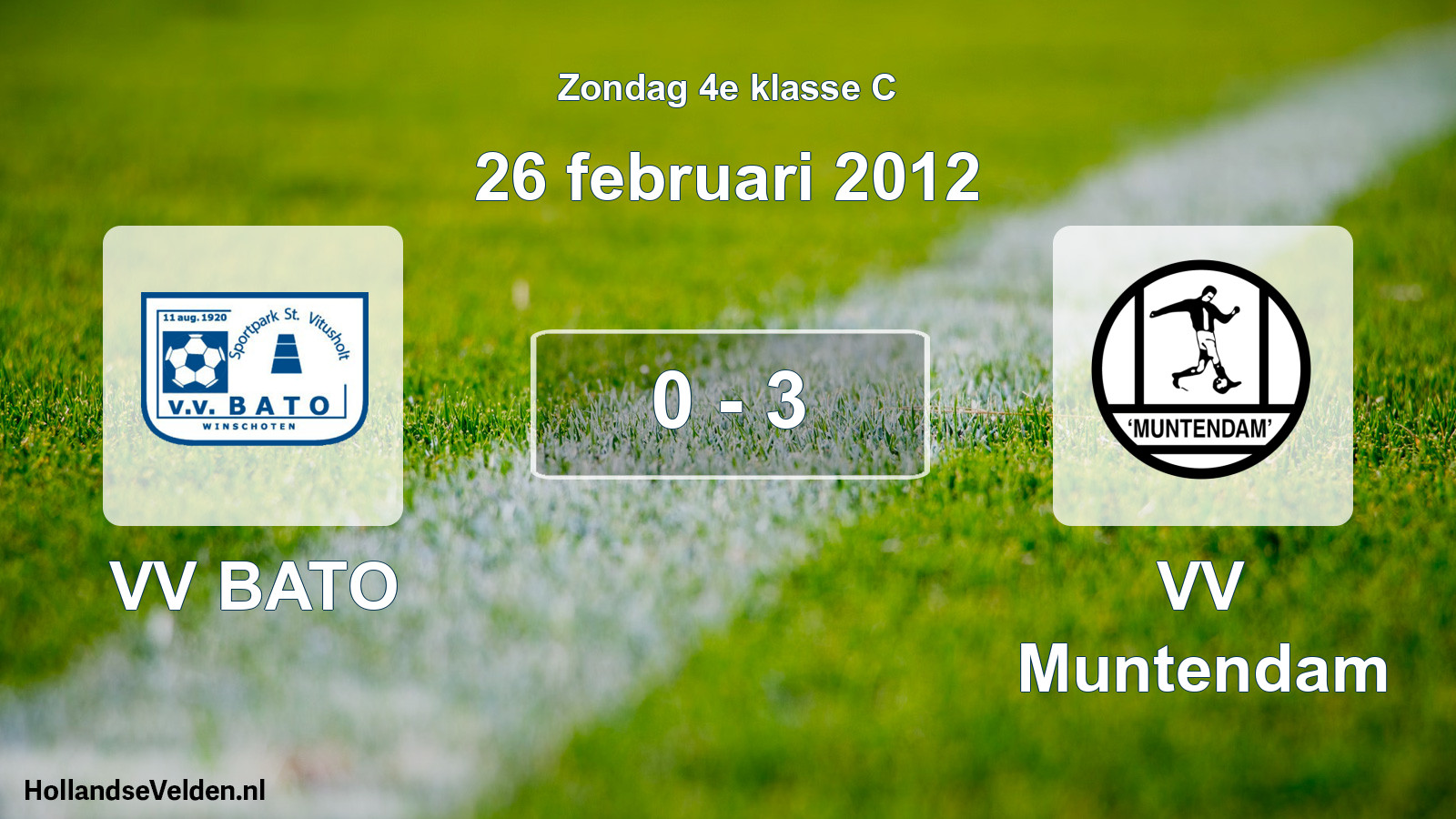 Total number of matches played: VV BATO - VV Muntendam 0 - 3 (26 February 2012)