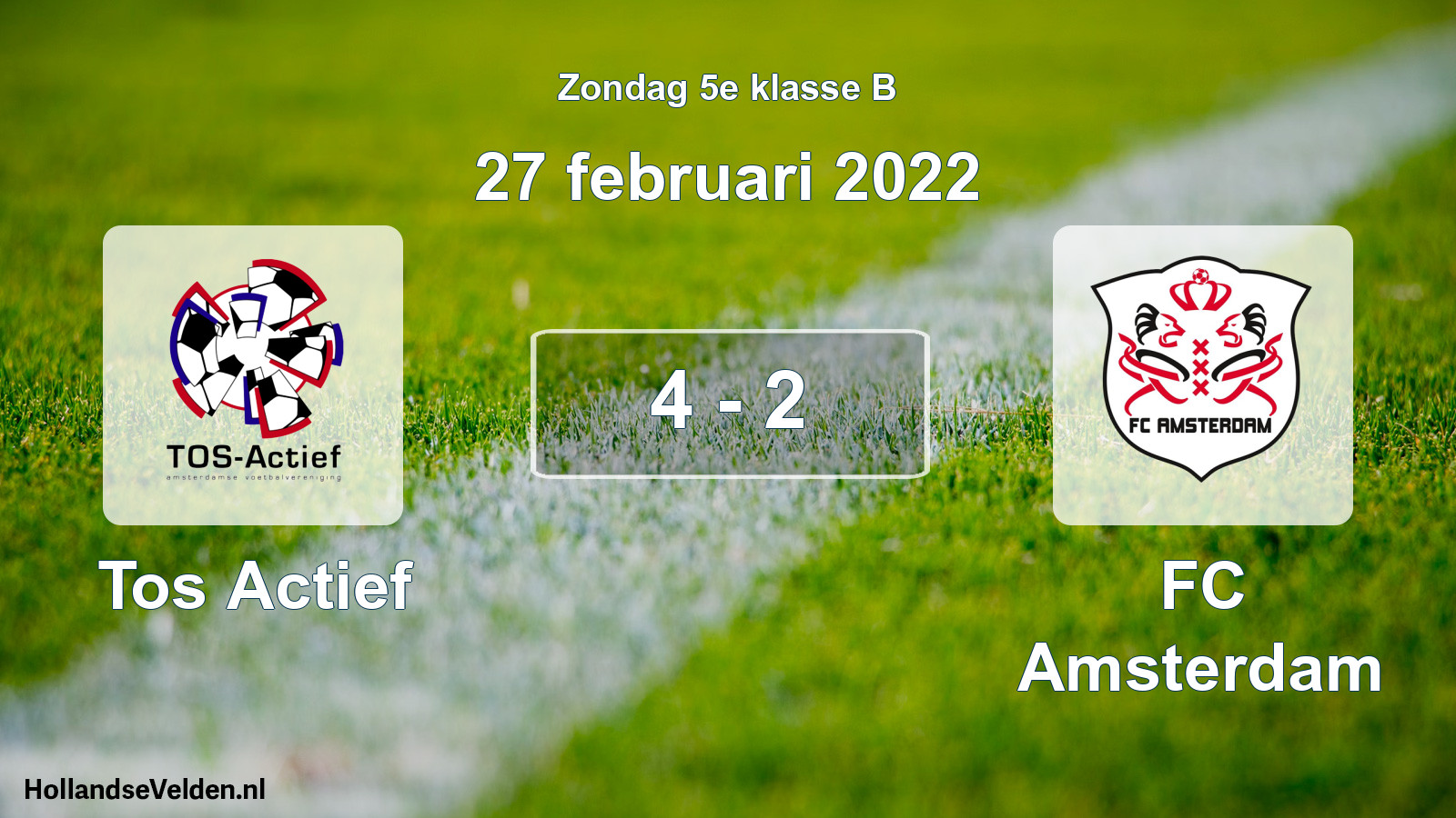 Total number of matches played: Tos Actief - FC Amsterdam 4 - 2 (27 February 2022)