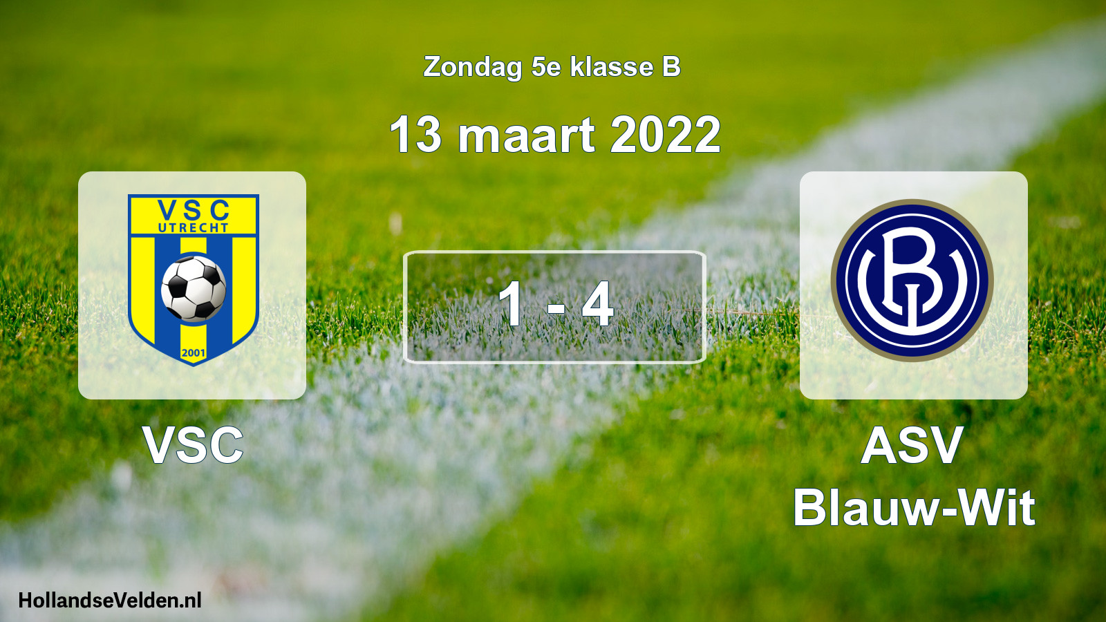 Total number of matches played: VSC - ASV Blauw-Wit 1 - 4 (13 March 2022)