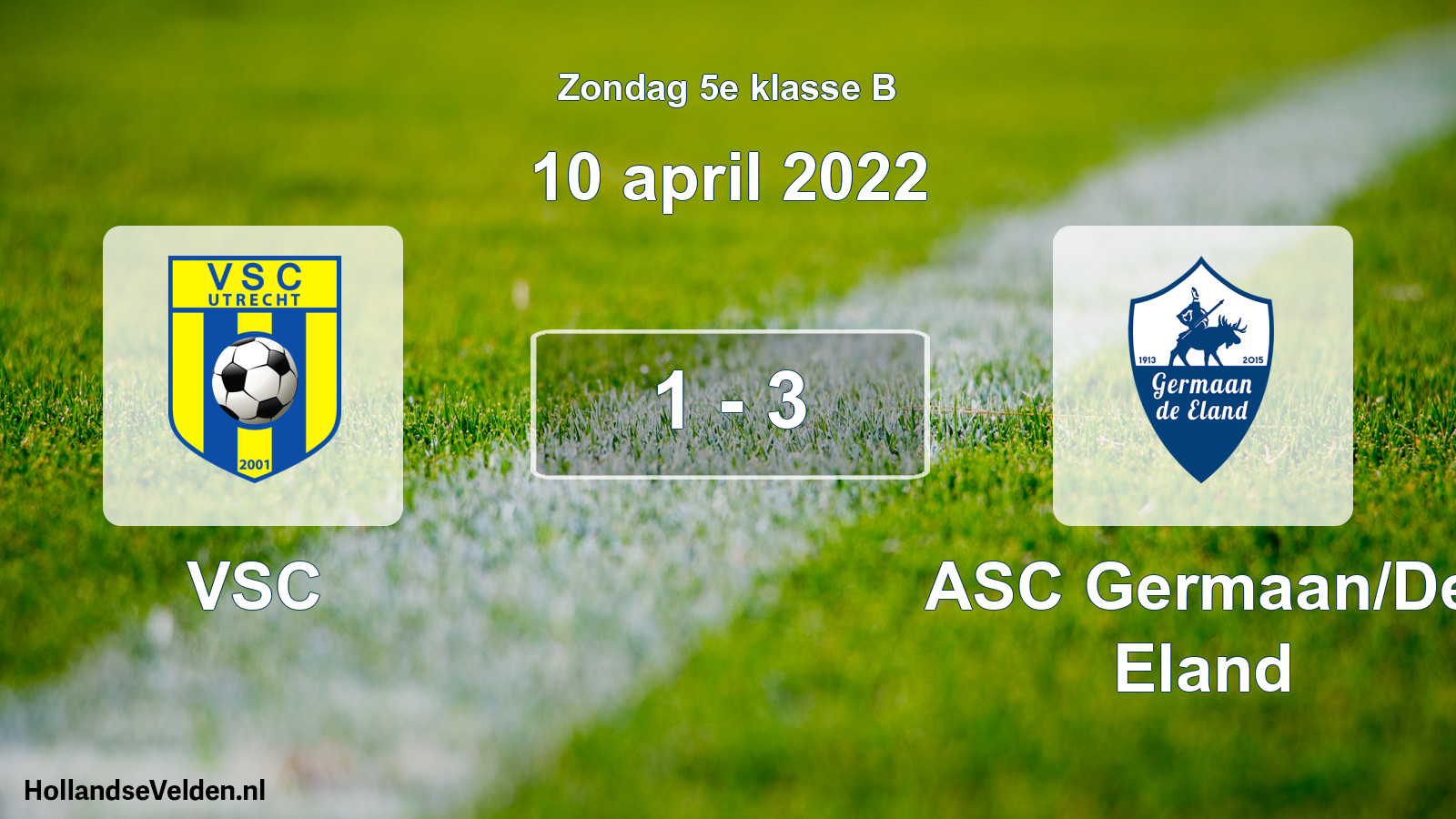 Total number of matches played: VSC - ASC Germaan/De Eland 1 - 3 (10 April 2022)