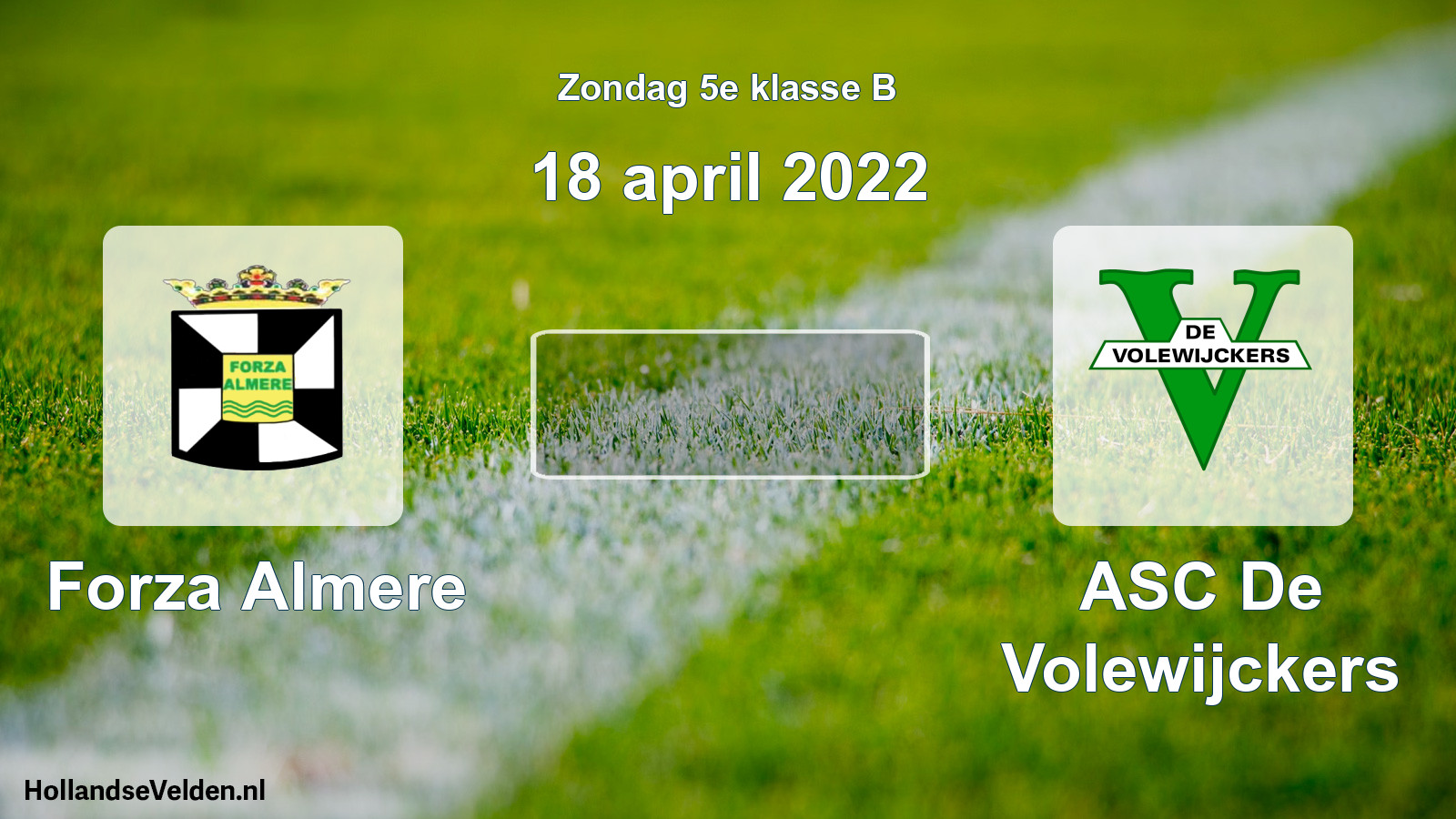 Scheduled Match: Forza Almere - ASC De Volewijckers (18 April 2022)