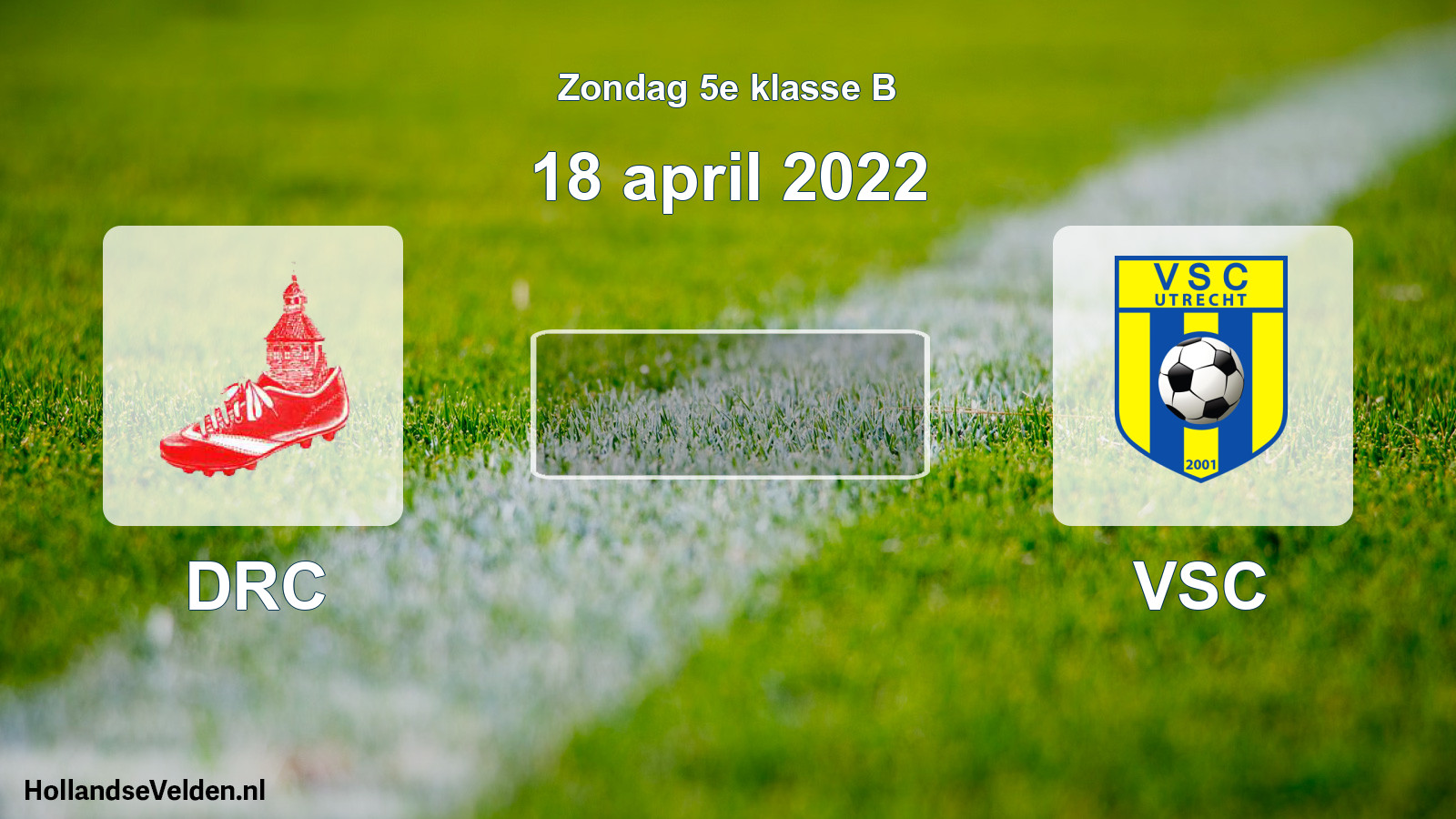 Scheduled Match: DRC - VSC (18 April 2022)