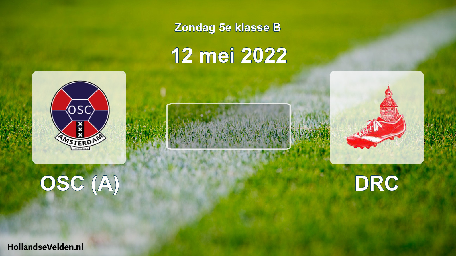 Scheduled Match: OSC (A) - DRC (12 May 2022)