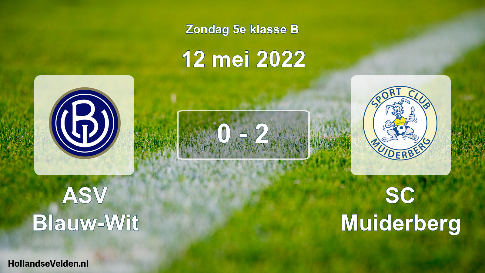 Total number of matches played: ASV Blauw-Wit - SC Muiderberg 0 - 2 (12 May 2022)