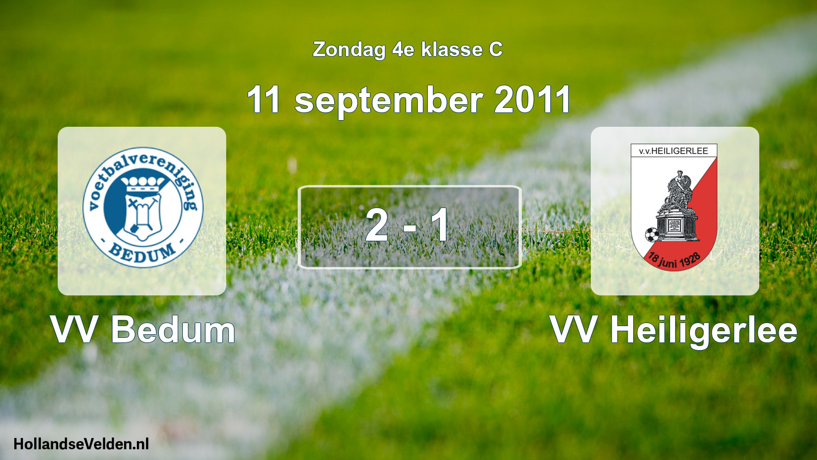 Total number of matches played: VV Bedum - VV Heiligerlee 2 - 1 (11 September 2011)