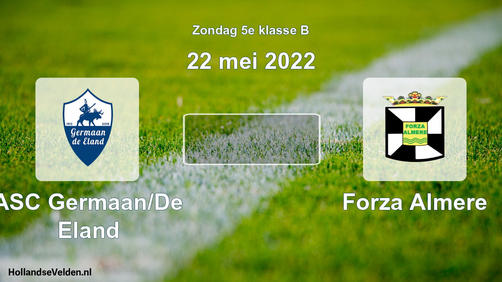 Scheduled Match: ASC Germaan/De Eland - Forza Almere (22 May 2022)