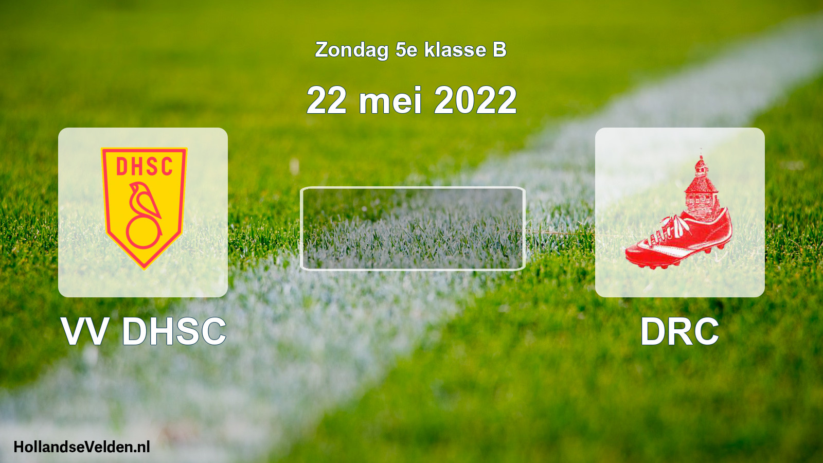 Scheduled Match: VV DHSC - DRC (22 May 2022)