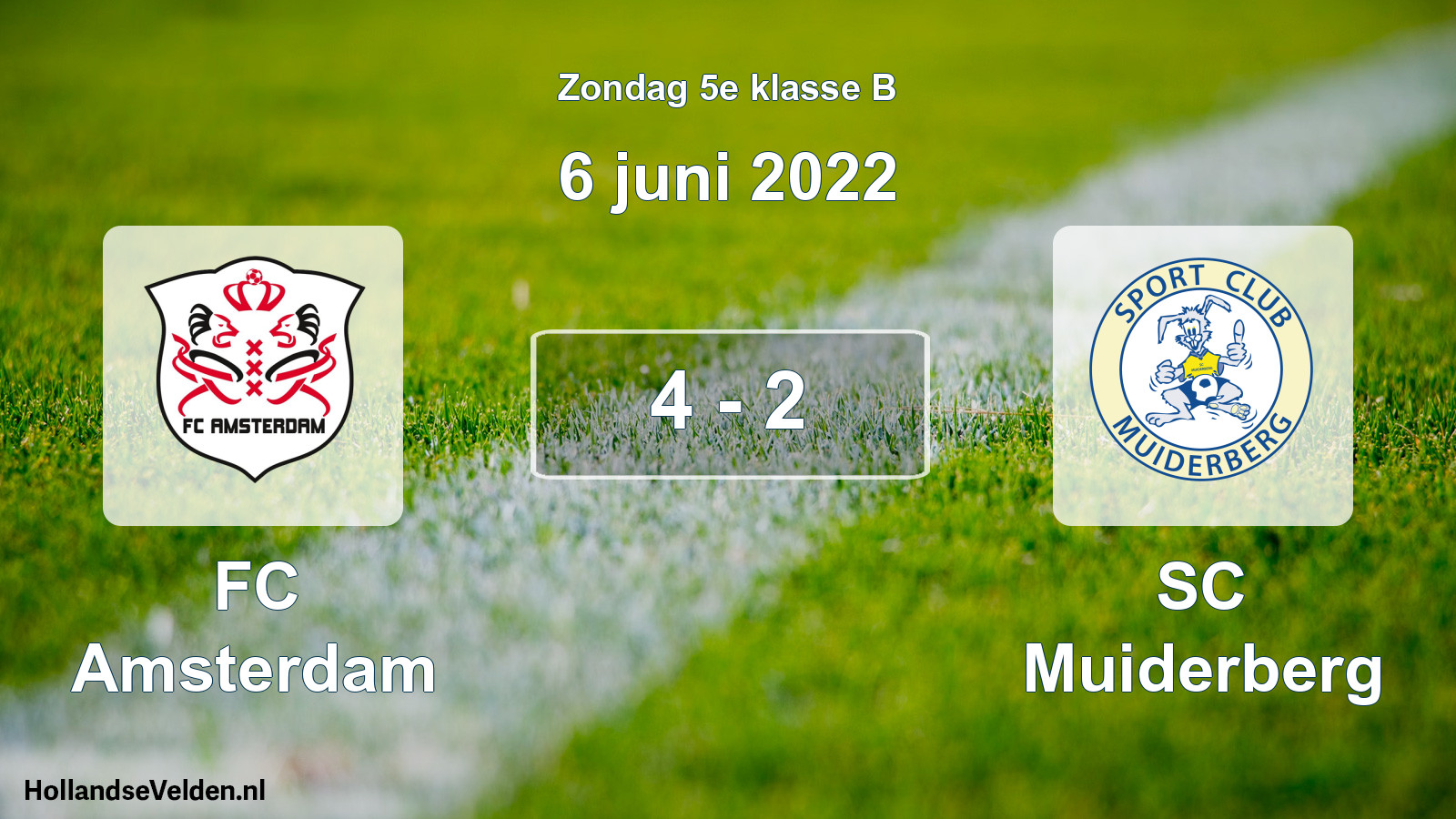 Total number of matches played: FC Amsterdam - SC Muiderberg 4 - 2 (6 June 2022)