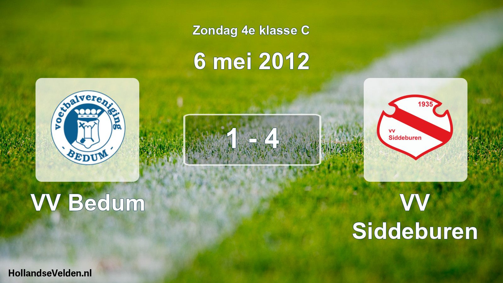 Total number of matches played: VV Bedum - VV Siddeburen 1 - 4 (6 May 2012)