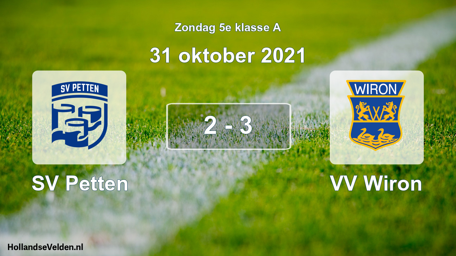 Total number of matches played: SV Petten - VV Wiron 2 - 3 (31 October 2021)