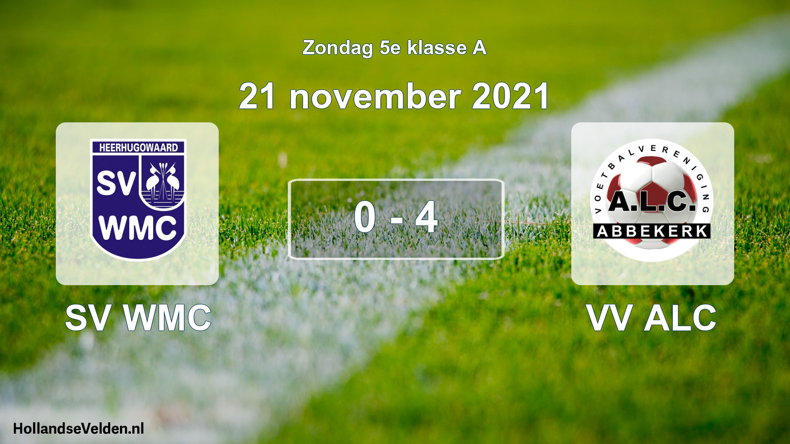Total number of matches played: SV WMC - VV ALC 0 - 4 (21 November 2021)