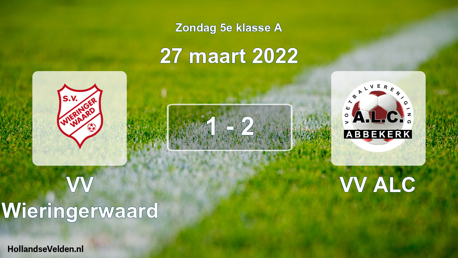 Total number of matches played: VV Wieringerwaard - VV ALC 1 - 2 (27 March 2022)
