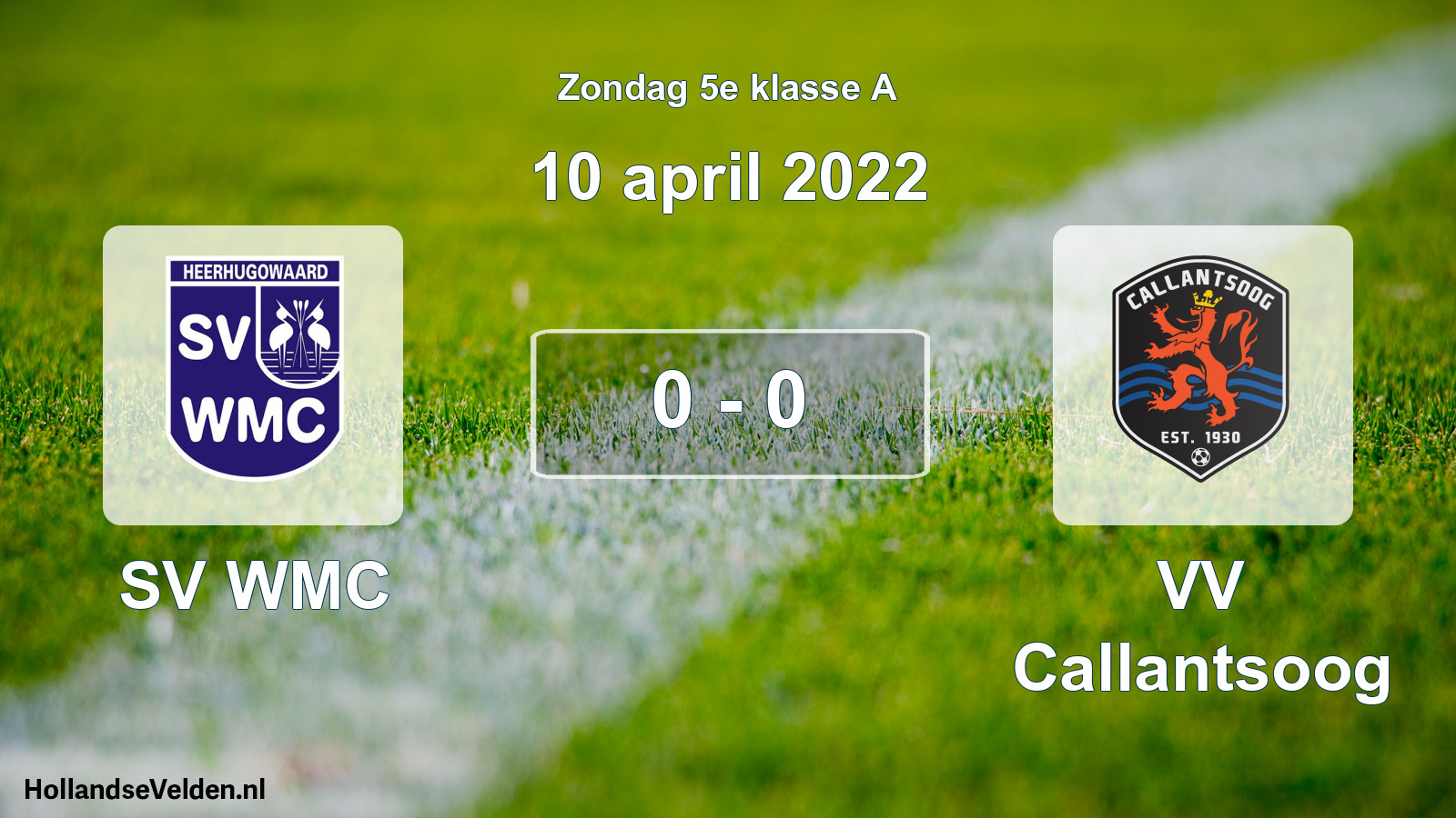 Total number of matches played: SV WMC - VV Callantsoog 0 - 0 (10 April 2022)