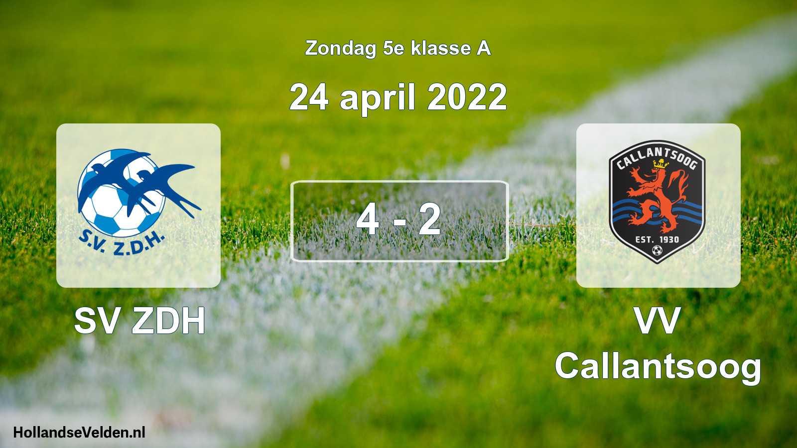 Total number of matches played: SV ZDH - VV Callantsoog 4 - 2 (24 April 2022)