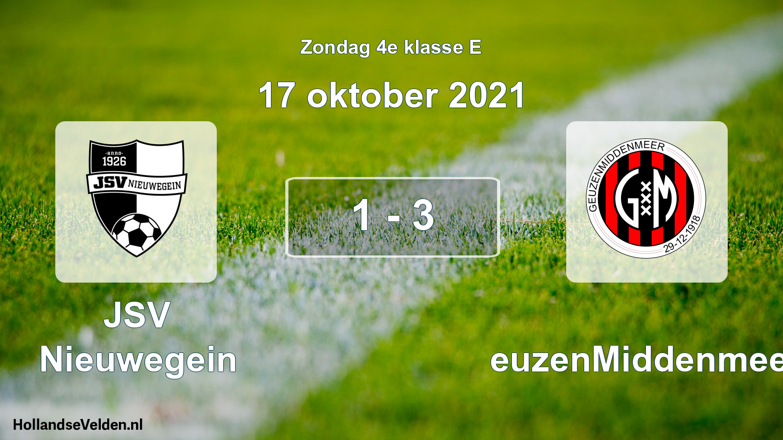 Total number of matches played: JSV Nieuwegein - GeuzenMiddenmeer 1 - 3 (17 October 2021)